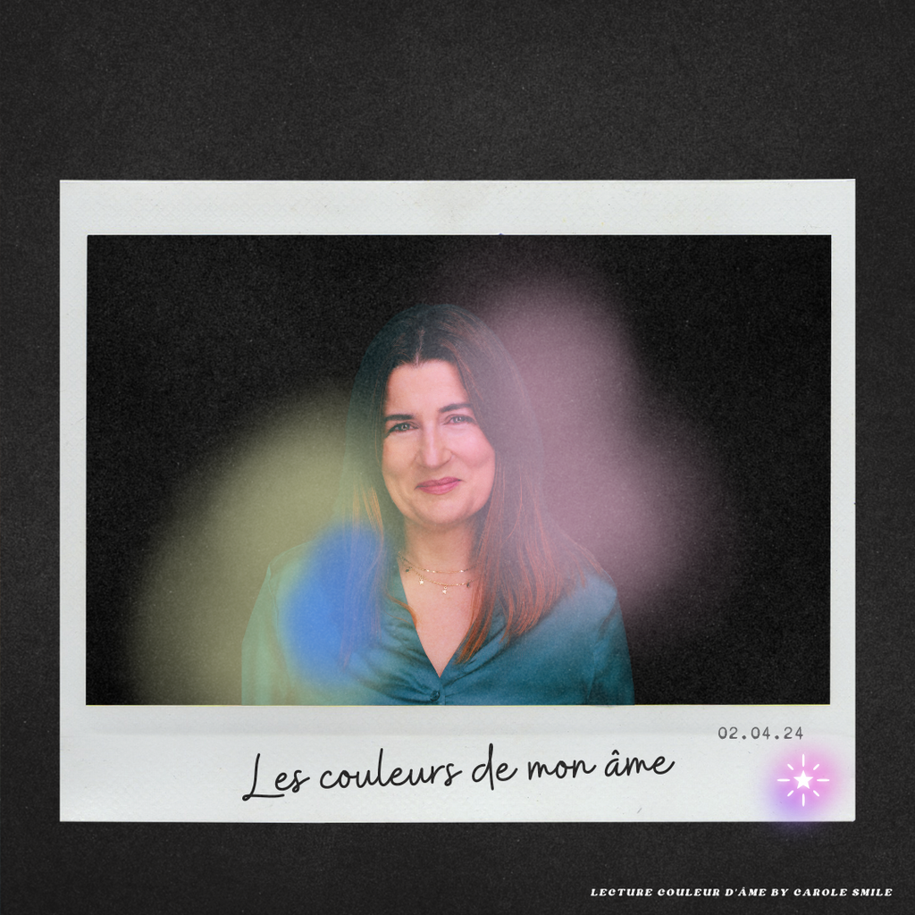 ✦ Lecture Couleur d'âme ✦ par Carole Smile