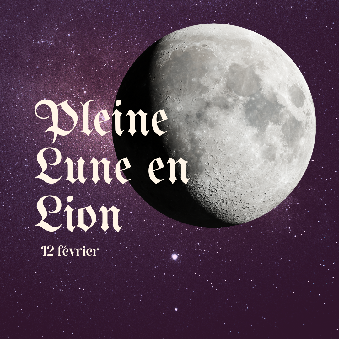 Pleine Lune en Lion du 12 février 2025 : Une Explosion d’Énergie et de Confiance en Soi