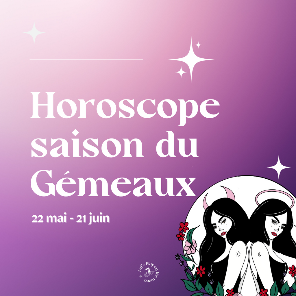 Horoscope Mai à Juin 2023 spécial saison du Gémeaux ♊️