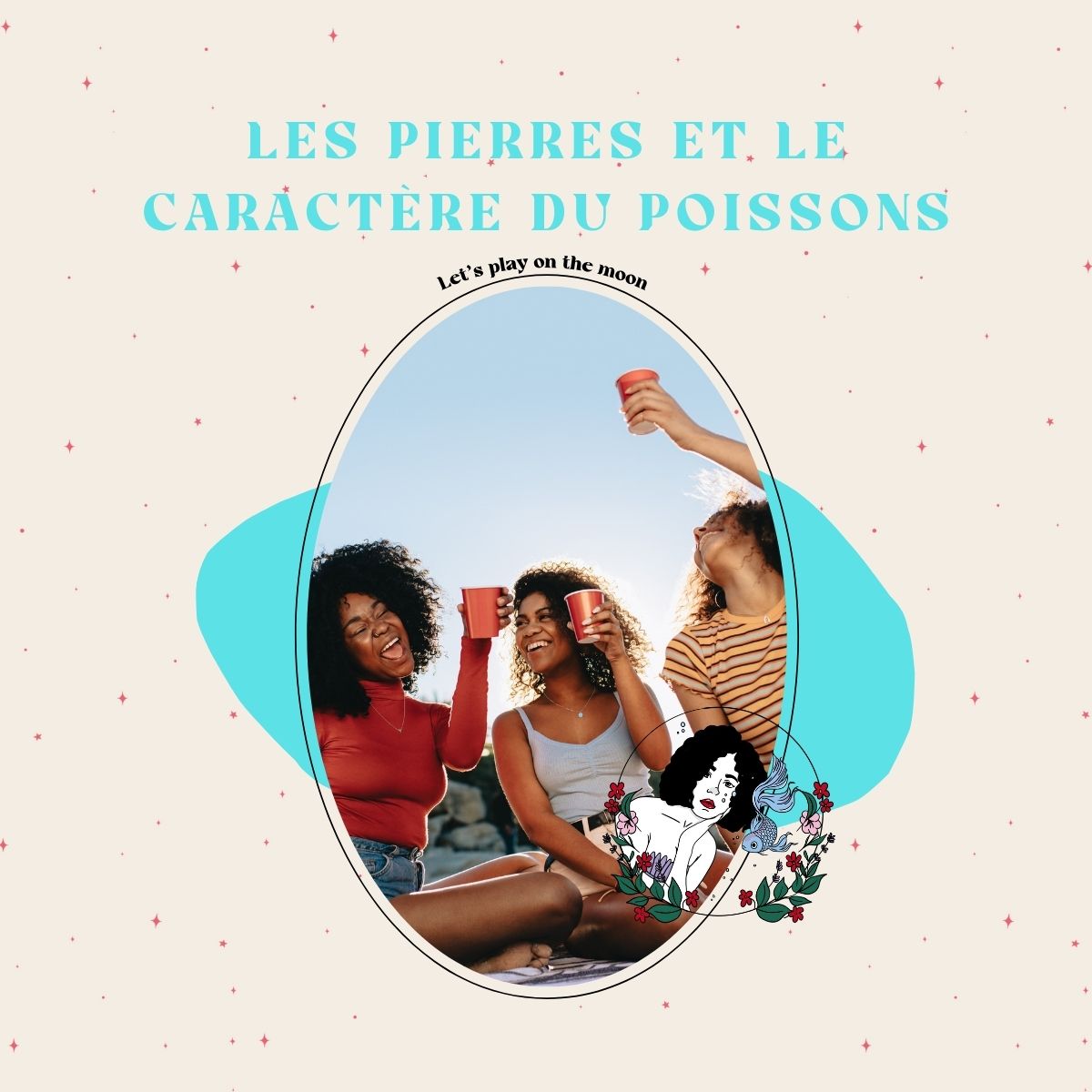 Le caractère et les pierres du signe astrologique du Poissons